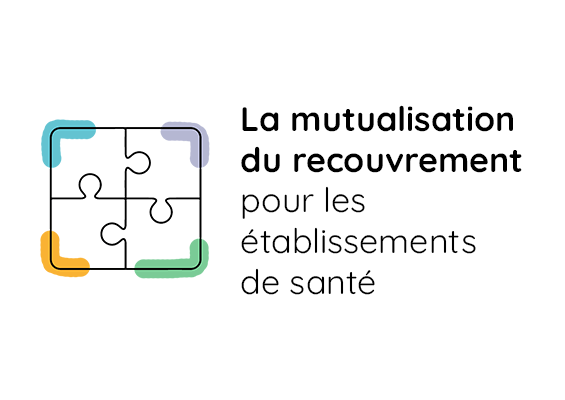 La mutualisation du recouvrement pour les établissements de santé : une bonne équation, pas seulement économique