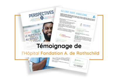 [Kiwee.care] Retour d’expérience de l’Hôpital Fondation A. de Rothschild