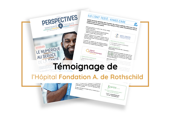 Témoignage Hôpital Fondation A. de Rothschild - Kiwee.care