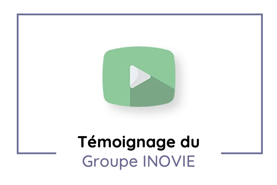[Kiwee.care] Retour d&rsquo;expérience du Groupe Inovie